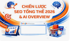 lợi ích của chiến lược SEO tổng thể là gì đối với doanh nghiệp 2026